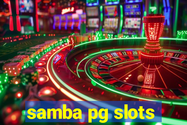 samba pg slots